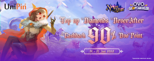 PROMO – Top up Diamonds NeverAfter di UniPin Cashback 90% Pakai OVO!